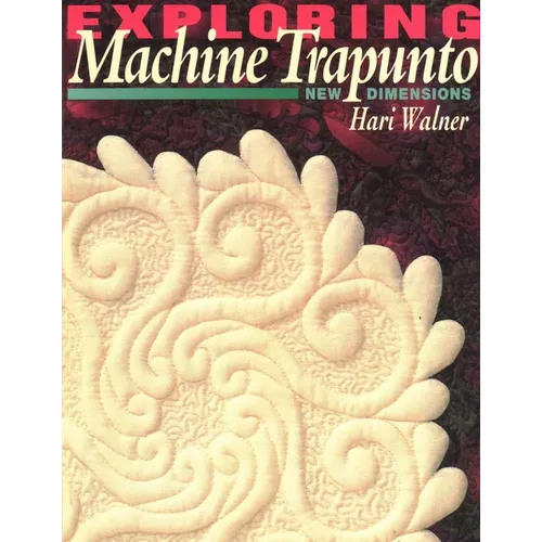 Exploring Machine Trapunto: New Dimensions - Paperback