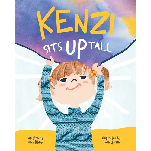 Kenzi Sits Up Tall - Paperback