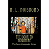 The Sean Alexander Series: The Door To Nowhere - Paperback