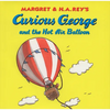 Curious George and the Hot Air Balloon - Paperback