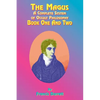 The Magus: A Complete System of Occult Philosophy; Book One and Two - Paperback