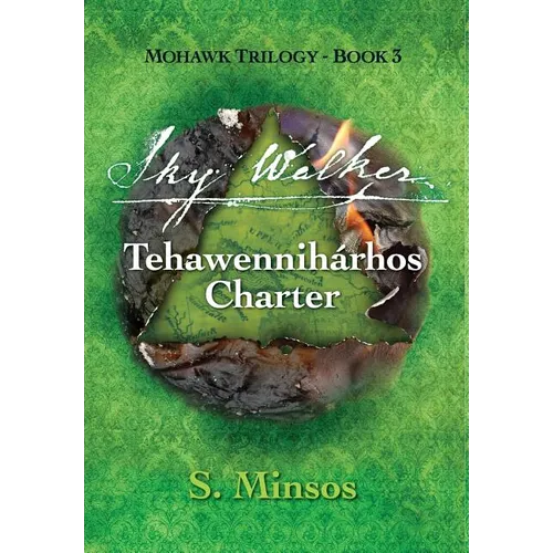 Sky Walker Tehawennihárhos Charter - Hardcover