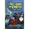 The Last Kids on Earth and the Cosmic Beyond - Hardcover