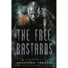 The Free Bastards - Paperback