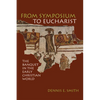 From Symposium to Eucharist - Paperback