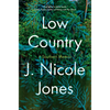Low Country: A Memoir - Hardcover