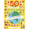 50 Maps of the World Activity Book: Learn - Play - Discover with Over 50 Stickers, Puzzles, and a Fold-Out Poster - Paperback