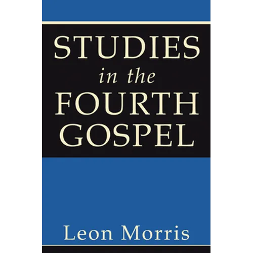 Studies in the Fourth Gospel - Paperback