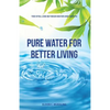 Pure Water for Better Living: The Vital Link Between Water and Health - Paperback