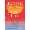 Infinite Life: Awakening to Bliss Within - Paperback