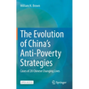 The Evolution of China's Anti-Poverty Strategies: Cases of 20 Chinese Changing Lives - Hardcover