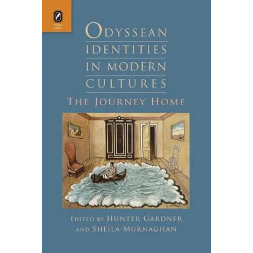 Odyssean Identities in Modern Cultures: The Journey Home - Paperback