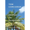 Triple in Paradise: Three Short Stories by the Author of the Alex Rutledge Mysteries - Paperback