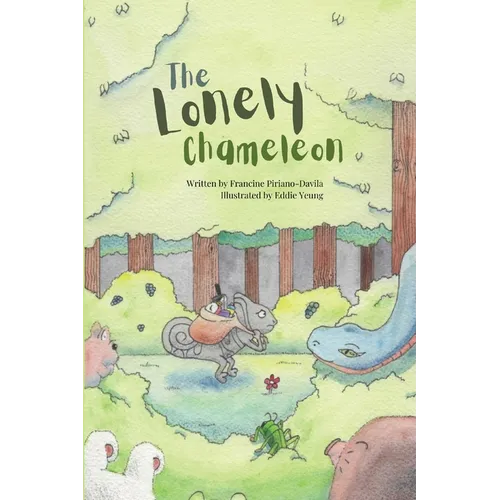 The Lonely Chameleon - Hardcover