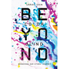 Beyond Colorblind: Redeeming Our Ethnic Journey - Paperback