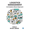 Logistics Management: An Analytics-Based Approach - Paperback