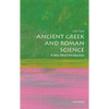 Ancient Greek and Roman Science: A Very Short Introduction - Paperback