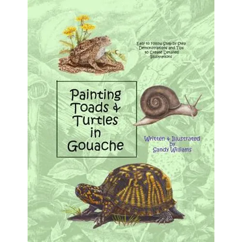 Painting Toads & Turtles in Gouache - Paperback