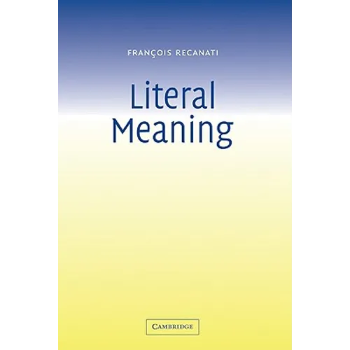 Literal Meaning - Hardcover