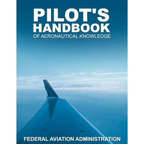 Pilot's Handbook of Aeronautical Knowledge - Paperback