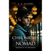 Chronicles of a Nomad: Memoirs of an Immigrant - Paperback