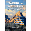 Taking the Mountain of Education: A Strategic Prayer Guide for American Education - Paperback