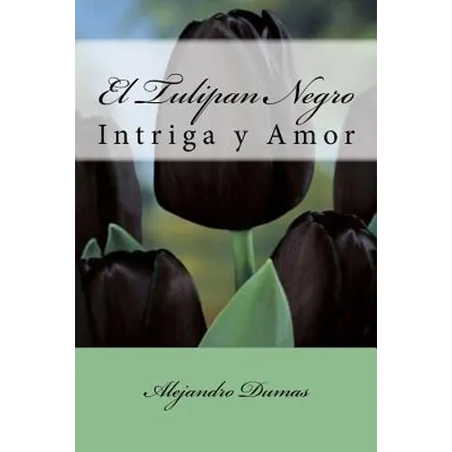 El Tulipan Negro (Spanish) Edition - Paperback