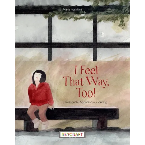 I Feel That Way, Too! - Hardcover