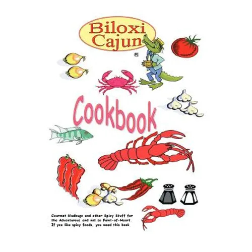 The Biloxi Cajun Cookbook - Paperback