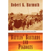 Battlin' Bastards and Pigboats - Hardcover