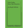 Nick Tickle, Fairy Tale Detective - Paperback
