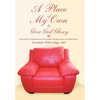 A Place of My Own to Give God Glory: Forty Days of Inspirational Devotions for Reflection and Meditation - Hardcover