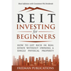 REIT Investing for Beginners: How to Get Rich in Real Estate Without Owning A Single Physical Property + Beat Inflation with Consistent 9% Dividends - Paperback