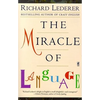 The Miracle of Language - Paperback