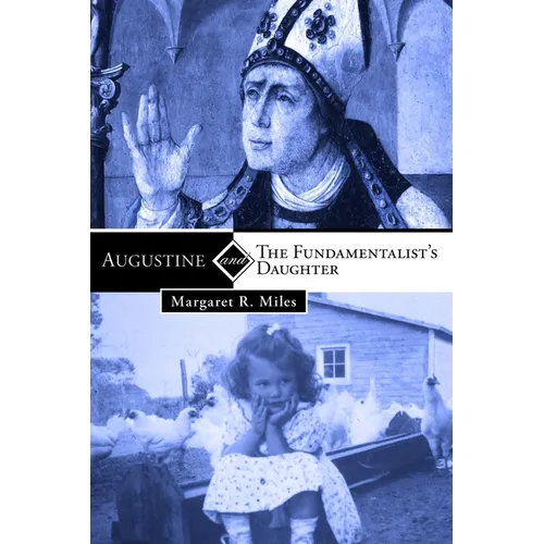 Augustine and the Fundamentalist's Daughter - Paperback