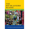 The Rio de Janeiro Reader: History, Culture, Politics - Paperback