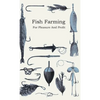 Fish Farming - For Pleasure and Profit - Hardcover