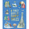 A First Book of Fairy Tales: Uncover Stories of Magic and Mystery - Hardcover