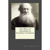 The Place of Anarchism in Socialistic Evolution - Paperback