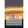 GENESIS - The Beginning of the New Creation: A Reflective Study - Paperback