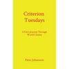 Criterion Tuesdays: A Fan's Journey Through World Cinema - Paperback
