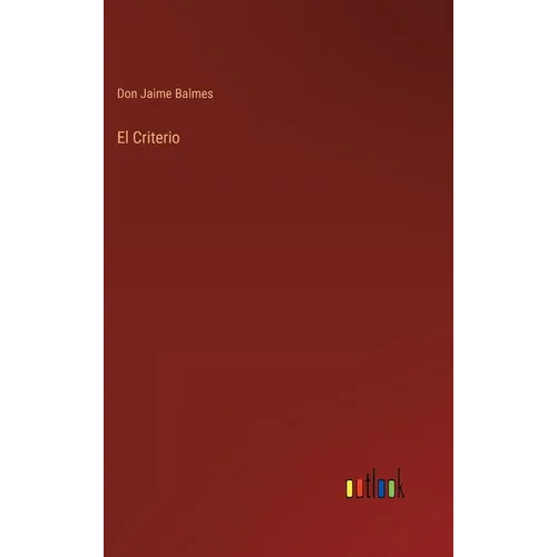 El Criterio - Hardcover