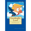 Goodnight, Loon: Poems and Parodies to Survive the Trump Presidency - Paperback