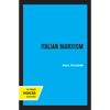 Italian Marxism - Hardcover