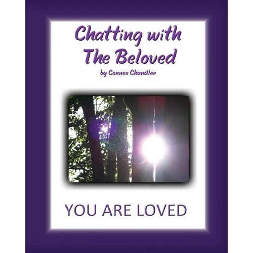 Chatting with The Beloved: You Are Loved - Paperback