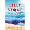 Lilly Stone: Adventures of a Seventh Grade Doctor - Paperback