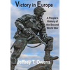 Victory in Europe: A People's History of the Second World War - Paperback