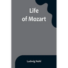 Life of Mozart - Paperback