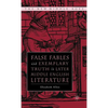 False Fables and Exemplary Truth: Poetics and Reception of Medieval Mode - Hardcover