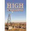 High Lonesome - Hardcover